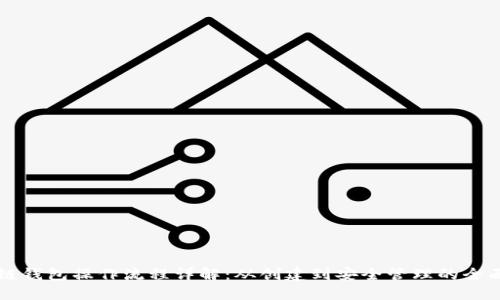 区块链钱包操作流程详解：从创建到安全管理的全面指南