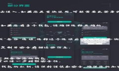 为了查看TP钱包中的私钥，