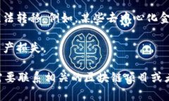 TP钱包（TokenPocket）是一款