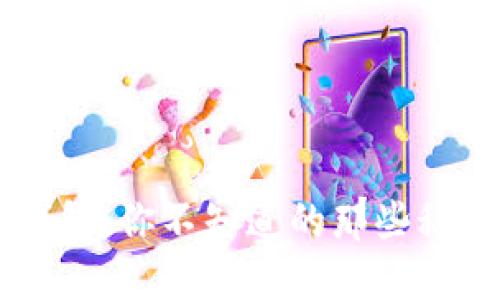 江西TP钱包：你不知道的那些秘密与潜力