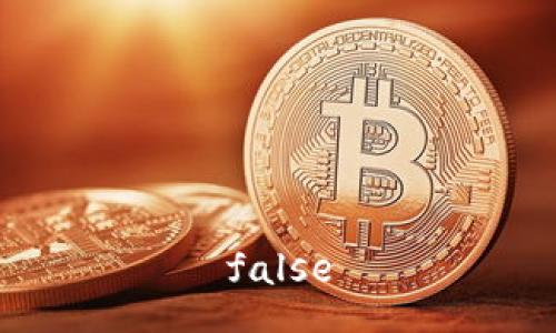 false